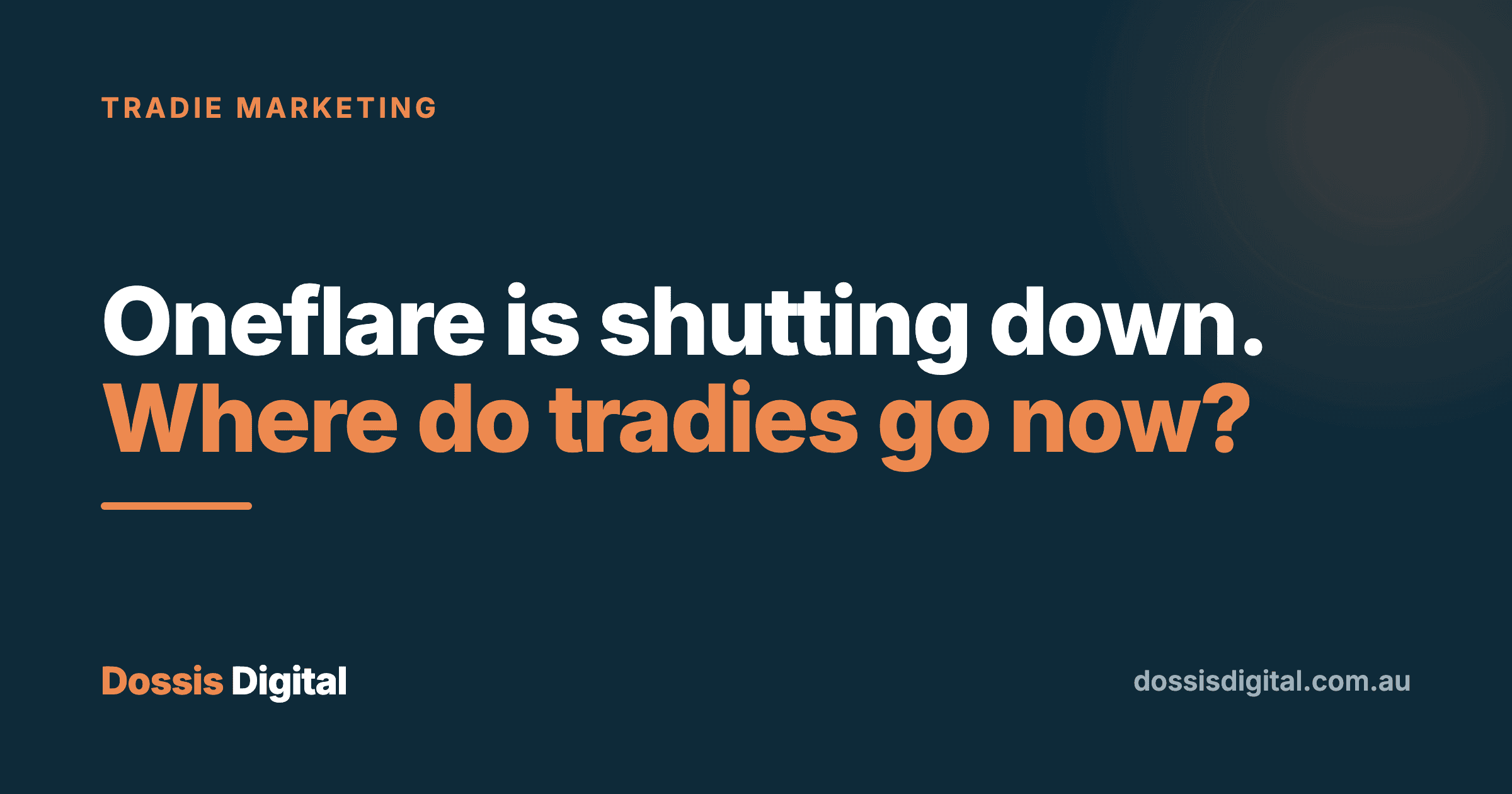Graphic announcing Oneflare shutdown and alternative options for tradies.